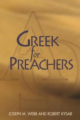 Greek for preachers; Joseph M. Webb; 2002