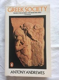 Greek SocietyPelican bookPenguin History SeriesThe history of human society; Antony Andrewes