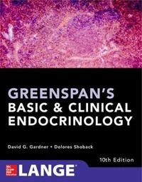 Greenspan's basic & clinical endocrinology; David G. Gardner, Francis S. Greenspan, Dolores M. Shoback; 2018