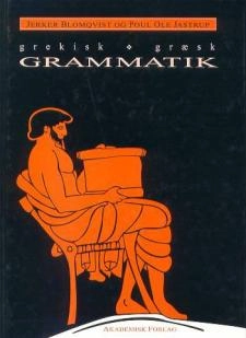 Grekisk grammatik : Græsk grammatik; Jerker Blomqvist; 1996