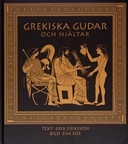 Grekiska gudar och hjältar; Erik Eriksson; 2002