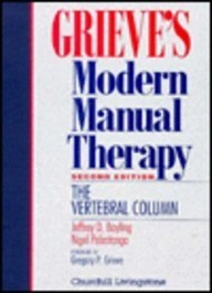 Grieve's modern manual therapy : the vertebral column; Jeffrey D. Boyling, Nigel Palastanga, Barbara Grieve; 1994