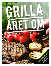 Grilla året om; Berit Paulsson; 2007