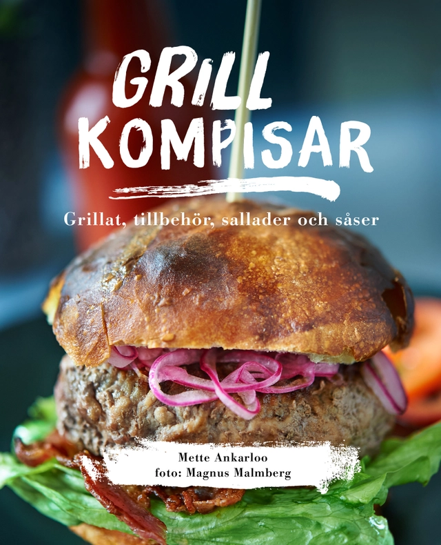 Grillkompisar; Mette Ankarloo; 2015