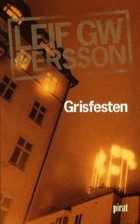 Grisfesten; Leif G. W. Persson; 2002