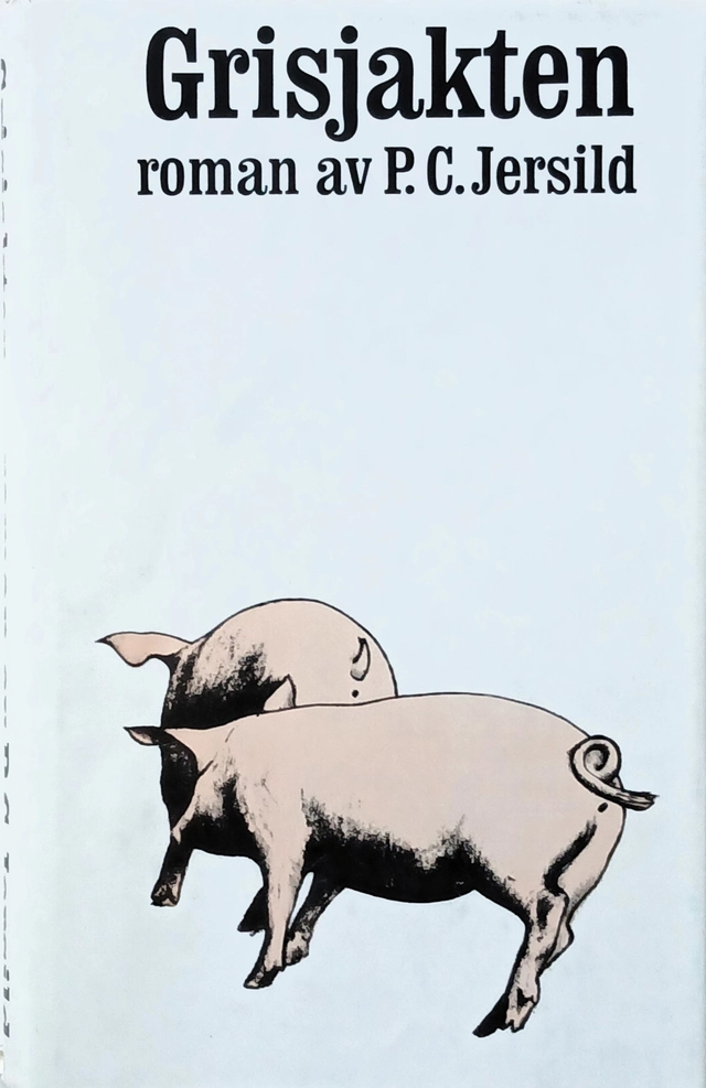 Grisjakten : roman; P. C. Jersild; 1983
