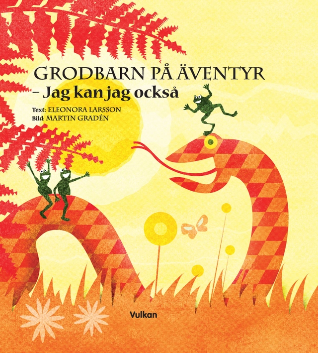 Grodbarn på äventyr - Jag kan jag också; Eleonora Larsson; 2016