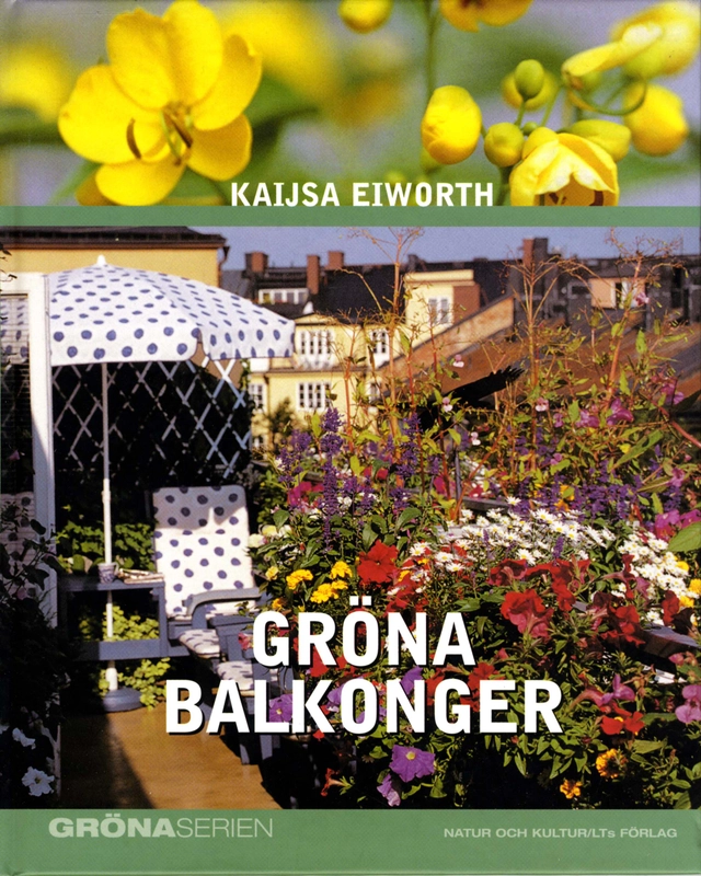 Gröna balkonger; Kaijsa Eiworth; 2003