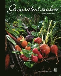 Grönsakslandet; Agneta Ullenius; 2011