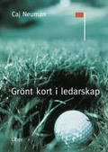 Grönt kort i ledarskap; Caj Neuman; 2004