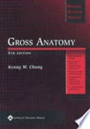 Gross Anatomy; Kyung W. Chung; 2005