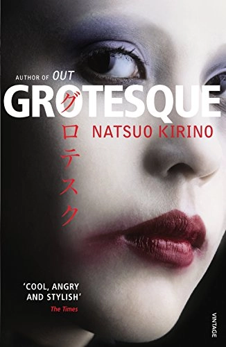 Grotesque; Natsuo Kirino; 2008