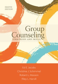 Group counseling : strategies and skills; Edward E. Jacobs; 2016