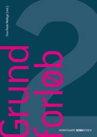 Grundforløb 2. Sosu (uden iBog); Anne Katrine Ørnstrup, Vibeke Mossing Thorenfeldt, Mette Vang, Dorthe Brix, Tina Rode Melbye, Trine Hartmann Grosen, Elin Kristensen; 2017