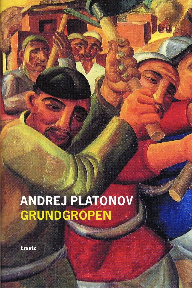 Grundgropen; Andrej Platonov; 2007