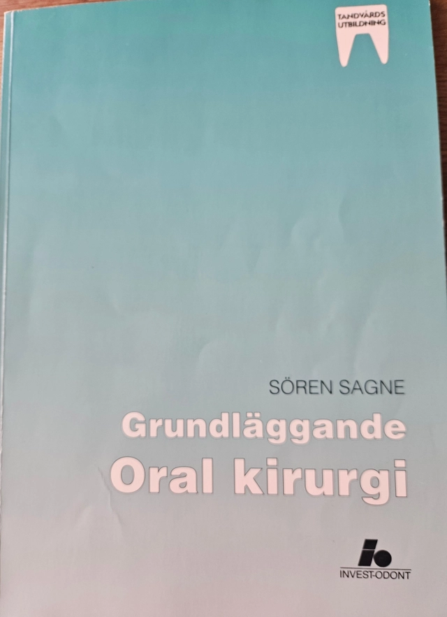 Grundläggande oral kirurgi; Sören Sagne; 1994
