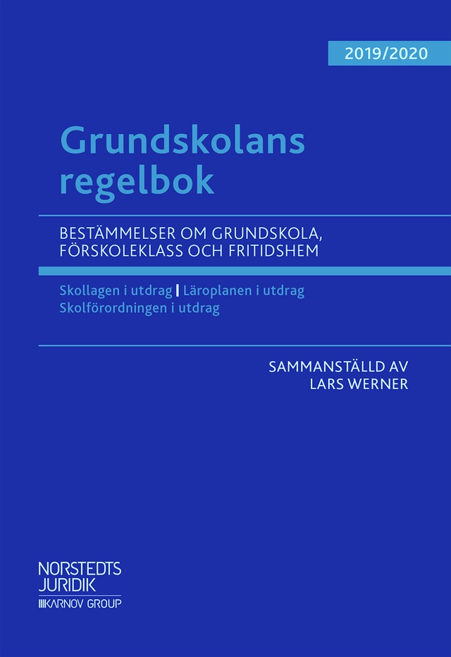 Grundskolans regelbok 2019/20; Lars Werner; 2019
