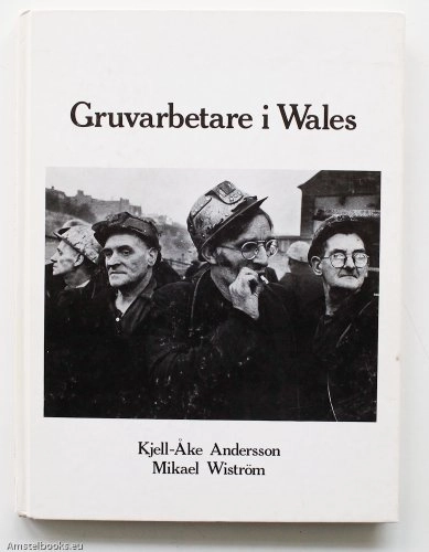 Gruvarbetare i Wales; Kjell-Åke Andersson; 1977