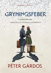 Gryningsfeber; Péter Gárdos; 2015