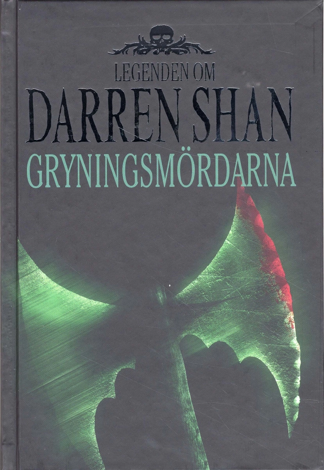Gryningsmördarna; Darren Shan; 2010