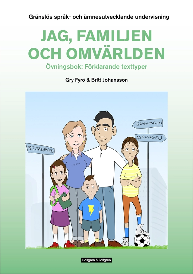 GSU Del 1: Förklarande text; Britt Johansson, Gry Fyrö; 2018