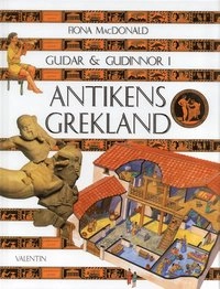 Gudar & gudinnor i antikens Grekland; Fiona Macdonald; 2005