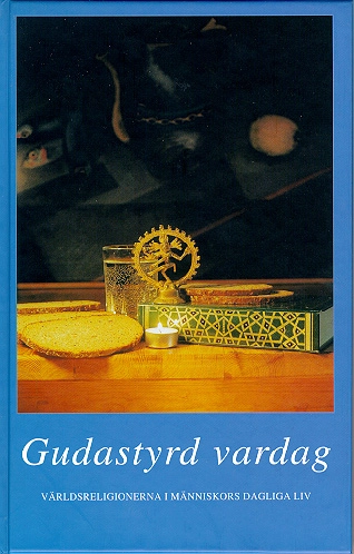 Gudastyrd vardag : [världsreligionerna i människors dagliga liv]; Görel Byström Janarv, Torbjörn Carlsson; 1998