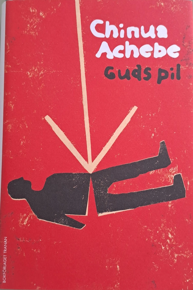 Guds pil; Chinua Achebe; 2015