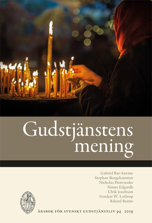 Gudstjänstens mening; Stephan Borgehammar; 2019