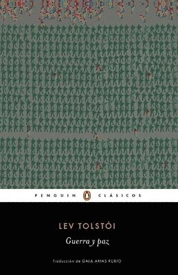 Guerra y Paz; Lev Tolstoi; 2015