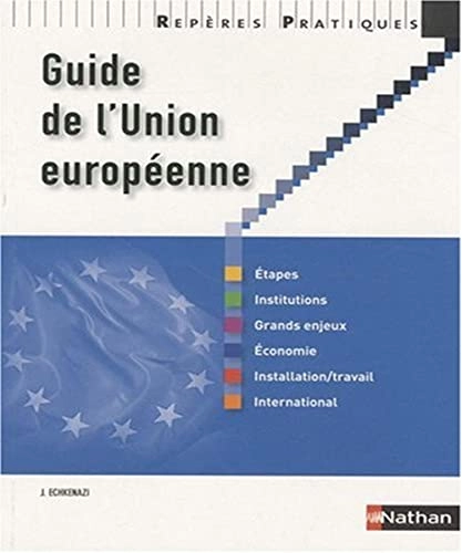 Guide de l'Union européenne; José Echkenazi; 2024