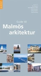 Guide till Malmös arkitektur; Tyke L. Tykesson, Anders Andersson, Malmö kulturmiljö, Malmö museer. Stadsantikvariska avdelningen
(tidigare namn), Malmö museer. Stadsantikvariska avdelningen, Malmö museer
(senare namn), Malmö museer; 2001