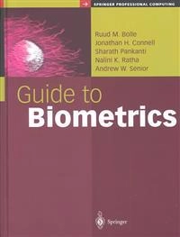 Guide to biometrics; Ruud Bolle; 2004