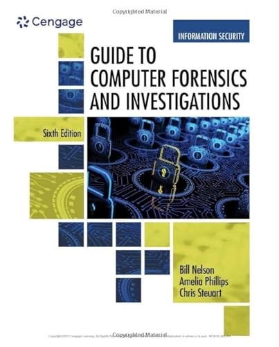 Guide to computer forensics and investigations; Bill Nelson; 2019