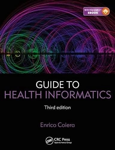 Guide to health informatics; Enrico Coiera; 2015