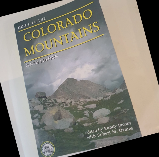 Guide to the Colorado Mountains Tent Edition; Randy Jacobs och Robert M. Ormes; 2000