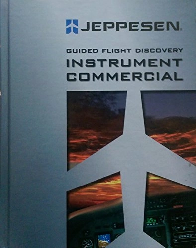 Guided Flight Discovery: Instrument commercialGuided flight discovery; Jeppesen Sanderson, Inc; 2006