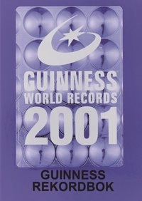 Guinness Rekordbok 2001; Ltd. Guinness World Records; 2000