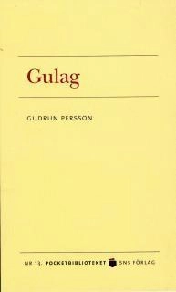 Gulag; Gudrun Persson; 2009