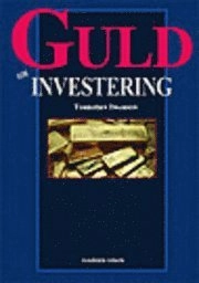 Guld som investering; Torbjörn Iwarson; 2006
