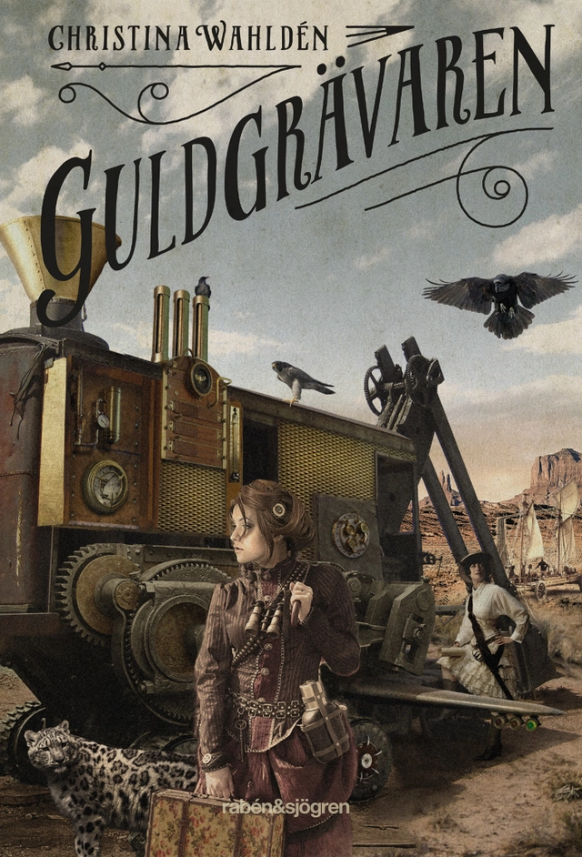 Guldgrävaren; Christina Wahldén; 2016