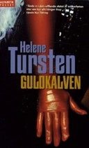 Guldkalven; Helene Tursten; 2004