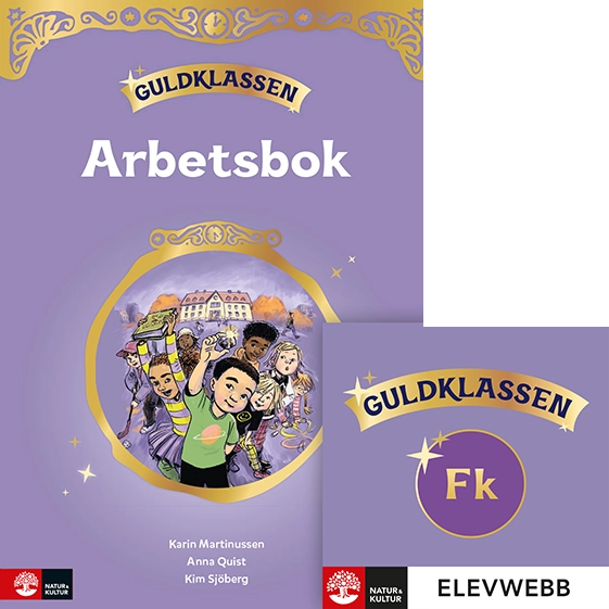Guldklassen Fk Arbetsbok med elevwebb; Anna Quist, Karin Martinussen, Kim Sjöberg; 2025