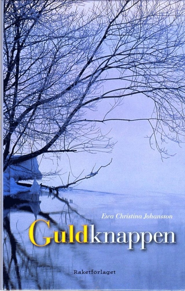 Guldknappen; Ewa Christina Johansson; 2006