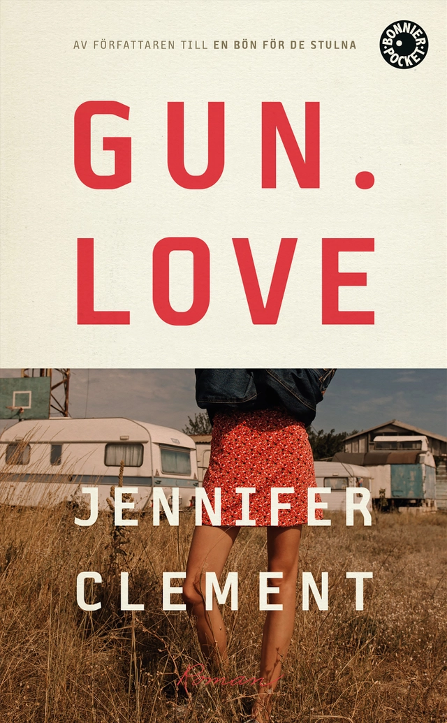 Gun love; Jennifer Clement; 2020