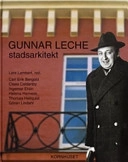 Gunnar Leche, stadsarkitekt; Lars Lambert, Bob Alman, Carl Erik Bergold; 2004