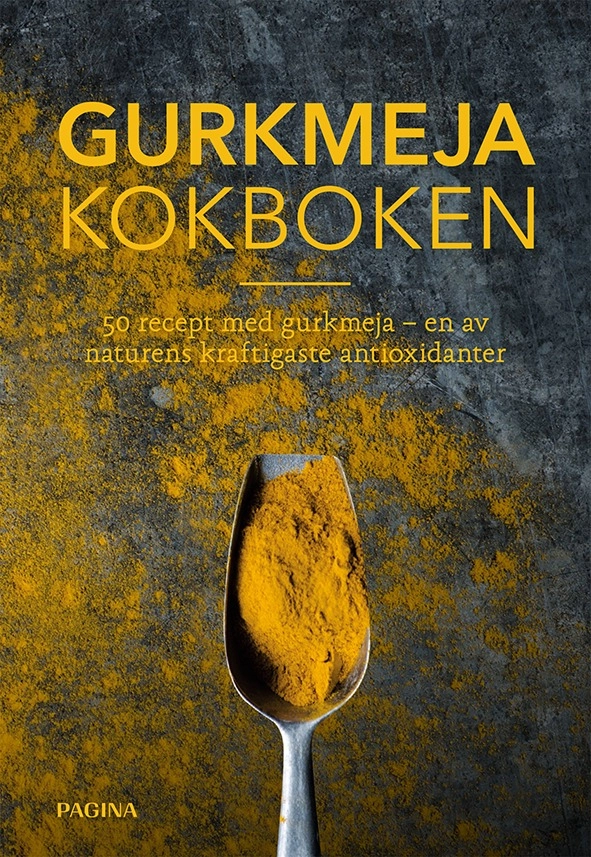 Gurkmeja : Kokboken; Nicole Pisani; 2018