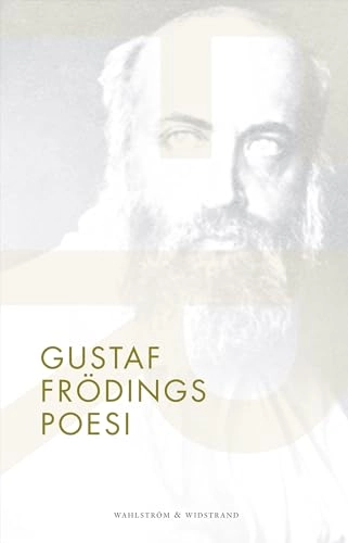 Gustaf Frödings poesi; Gustaf Fröding; 2012