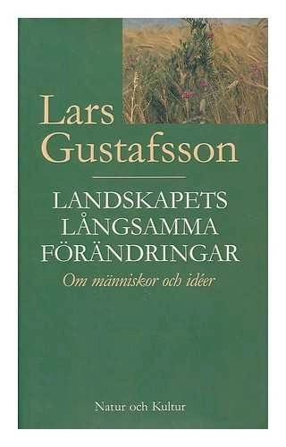 Gustafsson, L/Landskapets långsamma.....; L Gustafsson; 1992