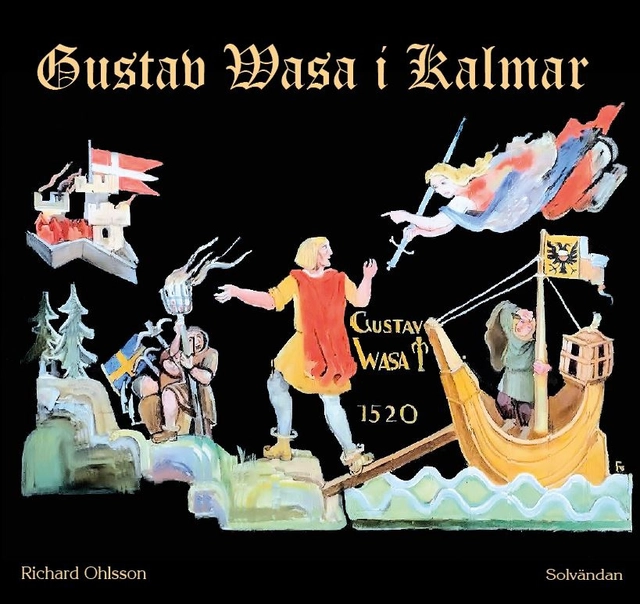 Gustav Vasa i Kalmar; Richard Ohlsson; 2020